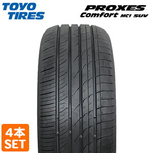yyV^CΉz y2024Nz TOYO TIRES 225/60R17 99V PROXES Comfort MC1 SUV vNZX RtH[g g[[ m[}^C ă^C T}[^C 4{Zbg