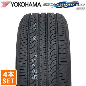���Ԓ�P�ő�6�{�I���v�G���g���[�y�y�V�^�C�������Ή��z �y2025�N���z YOKOHAMA 235/55R19 105V GEOLANDAR SUV G055 �W�I�����_�[ ���R�n�}�^�C�� �m�[�}���^�C�� �ă^�C�� �T�}�[�^�C�� 4�{�Z�b�g
