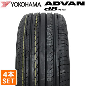 �y�y�V�^�C�������Ή��z �y2025�N���z YOKOHAMA 205/55R16 91V ADVAN dB V551D �A�h�o�� �f�V�x�� ���R�n�}�^�C�� �m�[�}���^�C�� �ă^�C�� �T�}�[�^�C�� 4�{�Z�b�g