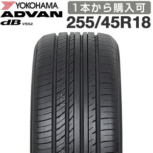 �y�y�V�^�C�������Ή��z �y2026�N���z YOKOHAMA 255/45R18 103Y XL ADVAN dB V552 �A�h�o�� �f�V�x�� ���R�n�}�^�C�� �m�[�}���^�C�� �ă^�C�� �T�}�[�^�C�� 1�{