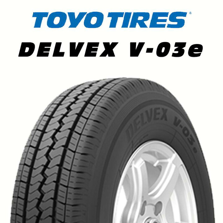 楽天市場】【取付対象】【4本1セットでの販売】TOYOTIRES DELVEX V-03e 