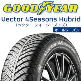 【取付対象】【2本以上からの販売】グッドイヤー ベクター Vector 4Seasons Hybrid オールシーズンタイヤ 225/40R18 1本価格 タイヤのみ オールシーズンタイヤ 18インチ