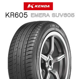 【取付対象】【2本以上からの販売】KENDA ケンダ KR605 EMERA SUV 605 サマータイヤ 225/55R19 1本価格 タイヤのみ サマータイヤ 19インチ