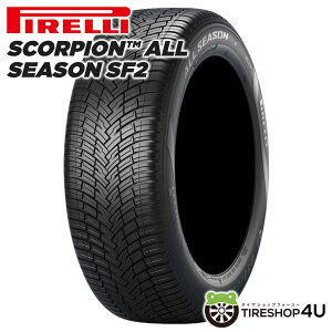 �`2026�N�� 255/40R20 101H XL elt VOL KS PIRELLI SCORPION ALL SEASON SF2 �s���� �X�R�[�s�I�� �I�[���V�[�Y�� SF2 �I�[���V�[�Y���^�C�� �P�i 1�{���i �V�i �{���{���F 255/40-20 ��������