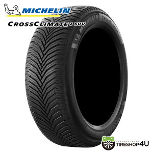 2023�N�� �������� �V�i MICHELIN CROSSCLIMATE 2 SUV 225/65R17 106V XL�~�V������ �N���X�N���C���C�g �c�[ �G�X���[�u�C �T�}�[�^�C�� ���W�A���^�C�� �I�[���V�[�Y�� �P�i 1�{���i ���S �X�m�[�t���[�N