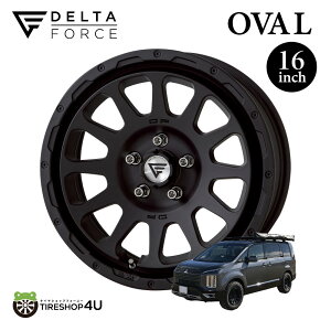 4{Zbg f^tH[X I[o 16x7.0J 5/114 +35 CB 73 }bgubN DELTA FORCE OVAL MAT BLACK zC[ Pi4{i MONOBLOCK / 16 x 7.0J +35 / 5-114.3 / hub73 MB 7J DELICA fJ D:5  CV1W CV2W CV3W CV5W 16
