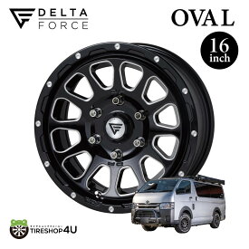 4本セット デルタフォース オーバル 16x7.0J 6/139.7 +38 CB 106.2φ ブラックマシニング DELTA FORCE OVAL BLACK MACHINING ホイール 単品 4本価格 送料無料 MONOBLOCK / 16×7.0J +38 / 6-139.7 / hubφ106.2 BSM 7J HIACE ハイエース 200系 16インチ