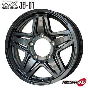 16C` MAD CROSS JB-01 16x6.0J 5/139.7 +0 K^ GM Vi A~zC[Pi1{i 4{wő zC[̂ s }bhNX JB01 16×6J Wj[VG VG Ch JB74W Z