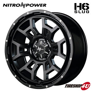 y11/15 őP100obNz16C` NITRO POWER H6 SLUG 16x6.5 6/139.7 +48 Z~OXubN/}VjOiCgp[ XbO ViA~zC[1{iMID Wheels }J 4{wő