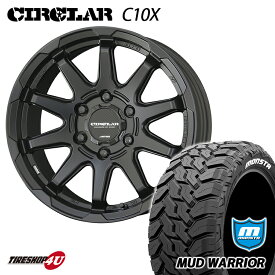ハイエース 200系 HIACE 16インチ CIRCLAR C10X 16X6.5J 6/139.7 +38 マットブラック MONSTA MUD WARRIOR 215/70R16 107/105Q 8PR LT ホワイトレター 新品 タイヤホイールセット 4本価格 モンスタ マッドウォーリアー M/T 共豊 サーキュラー MANAGED BY ENKEI