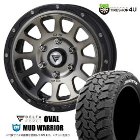 【取付対象】 DELTA FORCE OVAL 16x7J 6/139.7 +38 マットスモークポリッシュ MONSTA MUD WARRIOR 215/70R16 107/105Q 8PR LT ホワイトレター 新品 16インチ 7.0J タイヤホイール4本セット デルタフォース オーバル モンスタ マッドウォーリア MT ハイエース 200系