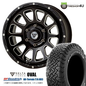 【取付対象】 DELTA FORCE OVAL 16x7J 6/139.7 +38 ブラックマシニング BFGoodrich All-Terrain T/A KO3 215/70R16 LT 100/97S ホワイトレター 新品 タイヤホイール4本セット デルタフォース オーバル BFグッドリッチ ハイエース 200系 16インチ 16×7.0J