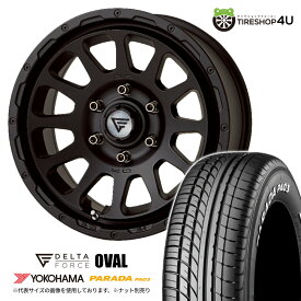【最大P49倍】DELTA FORCE OVAL 16x7J 6/139.7 +38 マットブラック YOKOHAMA PARADA PA03 215/65R16 C 109/107S WL ホワイトレター 新品 タイヤホイール4本セット デルタフォース オーバル ヨコハマ パラダ ハイエース 200系 16インチ 16×7.0J