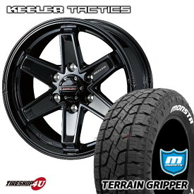 KEELER TACTICS 17X7.5J 6/139.7 +40 グロスブラック MONSTA TERRAIN GRIPPER 265/65R17 ホワイトレター 新品 タイヤホイールセット4本価格 17インチ パジェロ ZX不可 など キーラー タクティクス モンスタ テレーングリッパー A/T オールテレーンタイヤ