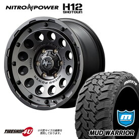 NITRO POWER H12 SHOTGUN 16X6.5J 6/139.7 +38 バレルブラック MONSTA MUD WARRIOR 215/70R16 107/105Q 8PR LT ホワイトレター 新品 タイヤホイールセット 4本価格 16インチ ハイエース ナイトロパワー ショットガン モンスタ マッドウォーリア M/T オフロード