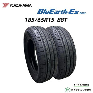 185/65R15 88T �� 2�{ 2024�N�� YOKOHAMA BluEarth-Es ES32 ���R�n�}�@�u���[�A�[�X�E�C�[�G�X�E�C�[�G�X�E�T���j�[�@�T�}�[�^�C���@�V�i�@185-65-15