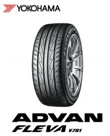 【取付対象】ヨコハマ アドバン ADVAN FLEVA V701 215/40R18 89W XL フレバ(タイヤ単品1本価格）
