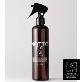 【P5倍】 NOTTO OG No.3 Mist ノット オーガニック ミスト 300ml エイジングケア 正規品 サロン専売 ウルトラファインバブル 炭酸 UFB 頭皮 オールインワン ブロー ローション スカルプケア スカルプ ミネラル エイジング