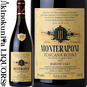 e|[j / o E[S [2016] ԃC t{fB 750ml / C^A gXJ[i I.G.T. TOSCANA MONTERAPONI BARON UGO h  rIWbN I[KjbN