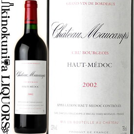 シャトー モーカン / オー メドック [2008] 赤ワイン フルボディ 750ml / フランス ボルドー AOP Chateau Maucamps 2002 / Haut-Medoc