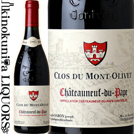 クロ デュ モン オリヴェ / シャトーヌフ デュ パプ [2018] 赤ワイン フルボディ 750ml / フランス コート デュ ローヌ AOC Clos du Mont Olivet Chateauneuf-du-Pape