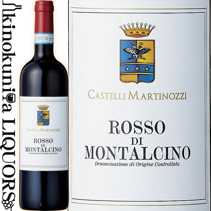 【価格改定直前】カステッリ マルティノッツィ / ロッソ・ディ・モンタルチーノ [2018] 赤ワイン フルボディ 750ml / イタリア  トスカーナ モンタルチーノD.O.C.G. Castelli Martinozzi Societa Agricola S.S. Rosso di 