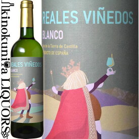 レアレス ビニェードス ブランコ [2021] 白ワイン 辛口 750ml スペイン セントロ　ビノ デ ラ ティエラ デ カスティーリャ / Real Compania de Vinos レアル コンパニーア デ ビノス [mtbs] Reales Vinedos Blanco