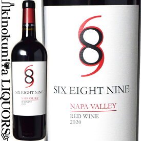 シックス エイト ナイン ナパ ヴァレー レッド [2020] 赤ワイン フルボディ 750ml / アメリカ カリフォルニア州 ノース コースト ナパ ヴァレーA.V.A. Six Eight Nine Napa Valley Red Wine 689
