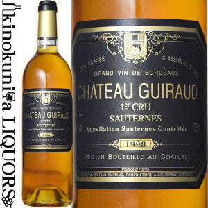Vg[ M[ [1998] C ɊÌ 750ml / tX {h[ \[ek A.O.C.Sauternes \[ek1it Chateau Guiraud C AhHPCg91_l