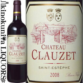 シャトー クローゼ [2008] 赤ワイン フルボディ 750ml / フランス ボルドー メドック A.O.C.サン テステフ クリュ ブルジョワ Chateau Clauzet