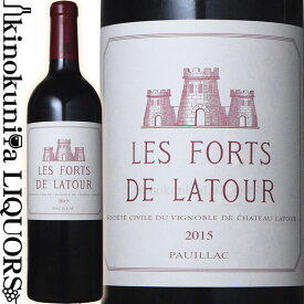 レ フォール ド ラトゥール [2015] 赤ワイン フルボディ 750ml / フランス ボルドー オー メドック ポイヤック A.O.C.ポイヤック セカンドワイン Les Forts de Latour ワイン アドヴォケイト 94+点 サックリング 95点 スペクテーター 91点