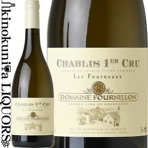 h[k tj G tBX / Vu v~GN  tm[ [2023] C h 750ml / tX uS[j AOCVu v~GN DOMAINE FOURNILLON ET FILS CHABLIS 1er CRU LES FOURNEA