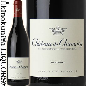 シャトー ド シャミレー / メルキュレ ルージュ [2020] 赤ワイン 750ml / フランス ブルゴーニュ コート シャロネーズ A.O.C. MERCUREY CHATEAU DE CHAMIREY MERCUREY ROUGE