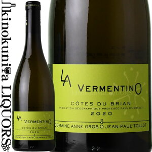 �� ���F�������e�B�[�m (LA VERMENTINO) [2020] �����C�� �h�� 750ml / �t�����X �����O�h�b�N ���[�V���� I.G.P. COTES DU BRIAN / DMAINE ANNE GROS & JEAN PAUL TOLLOT �h���[�k �A���k �O�� �� �W���� �|�[�� �g��