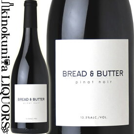 【残りわずか】ブレッド＆バター / ピノ ノワール [2021] 赤ワイン 750ml / アメリカ カリフォルニア州 / Bread & Butter Wines Pinot noir ブレッド アンド バター