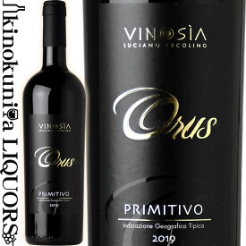 【SALE】ヴィノジア / プリミティーヴォ オルス [2021] 赤ワイン フルボディ 750ml / イタリア カンパーニャ州 I.G.T. Salento Primitivo VINOSIA Primitivo Orus