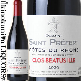ドメーヌ サン プレフェール / コート デュ ローヌ クロ ベアートゥス イレ [2020] 赤ワイン フルボディ 750ml / フランス A.O.P. コート デュ ローヌ Domaine Saint Prefert　Cotes du Rhone Clos Beatus Ille