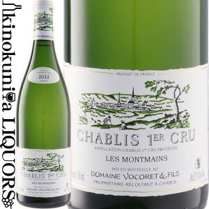 h[k HR G tBX / Vu v~G N  } [2022] C h 750ml / tX uS[j Vu A.O.C.Vu v~G N Domaine Vocoret & Fils Chablis 1er Cru 