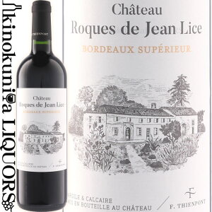 �V���g�[ ���b�N �h �W���� ���X �L�����F �t�����\�� �e�B�G���|�� [2020] �ԃ��C�� �~�f�B�A���{�f�B 750ml / �t�����X �{���h�[ A.O.C.�{���h�[ �X�y�����[�� Chateau Roques de Jean Lice Cuvee Francois Thie