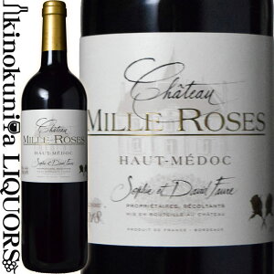yڋʉizVg[ ~ [Y I[ hbN [2019] ԃC t{fB 750ml / tX {h[ A.O.C.I[ hbN Chateau Mille Roses Haut Medoc }S[ɗאڂ钍ڂ̖n}R[n