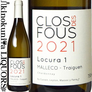 N f t / Vhl N Em [2021] C h 750ml / ` RL{ } @[ } @[D.O. / NEfEt Clos des Fous Chardonnay Locura 1 / rIfBi~ rIWbN