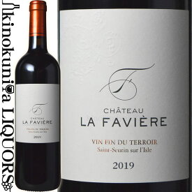 シャトー ラ ファヴィエール [2019] 赤ワイン フルボディ 750ml / フランス ボルドー AOCボルドー スペリュール Chateau La Faviere
