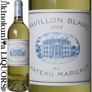 pB u f Vg[ }S[ [2016] C h 750ml / tX {h[ A.O.C.{h[ Pavillon Blanc du Chateau Margaux
