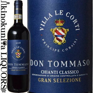 h gb}[] LAeB NbVR O ZbcBI[l [2020] ԃC t{fB 750ml / C^A gXJ[i LAeB NbVRD.O.C.G. Villa Le Corti Don Tommaso Chianti Classico Gran Sele