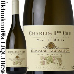 h[k tj G tBX / Vu v~G N  h ~[[2023] C h 750ml tX uS[j AOCVu DOMAINE FOURNILLON ET FILS CHABLIS 1ER CRU MONT DE MILIEU