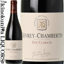 ドルーアン ラローズ / ジュヴレ シャンベルタン ディス クリマ [2020] 赤ワイン 750ml / フランス ブルゴーニュ コート ド ニュイ A.O.C. GEVREY CHAMBERTIN / DOMAINE DROUHIN LAROZE　GEVREY CHAMBERTIN DIX CLIMATS