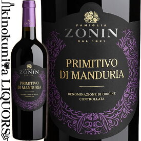 ゾーニン / プリミティーヴォ ディ マンドゥリア DOC [2021] 赤ワイン フルボディ 750ml / イタリア プーリア州 マンドゥリア Primitivo di Manduria ZONIN