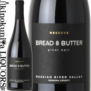 ubho^[ / U[u sm m[ [2022] ԃC t{fB 750ml / AJ JtHjAB m[XR[Xg VAo[@[ Bread & Butter Wines Reserve Pinot Noir ubh A