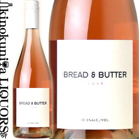 【SALE】ブレッド＆バター / ロゼ [2021] ロゼワイン 辛口 750ml / アメリカ カリフォルニア州 Bread & Butter Rose ブレッド アンド バター (三国ワイン)