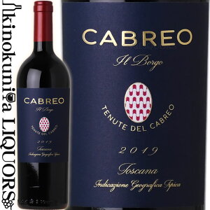 �J�u���I/ �C�� �{���S [2019] �ԃ��C�� �t���{�f�B 750ml / �C�^���A �g�X�J�[�i I.G.T. �g�X�J�[�i Cabreo Il Borgo �A���u���[�W��&�W�����@���j�E�t�H���i��